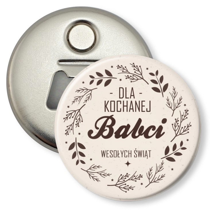 przypinka otwieracz-magnes Dla Kochanej Babci