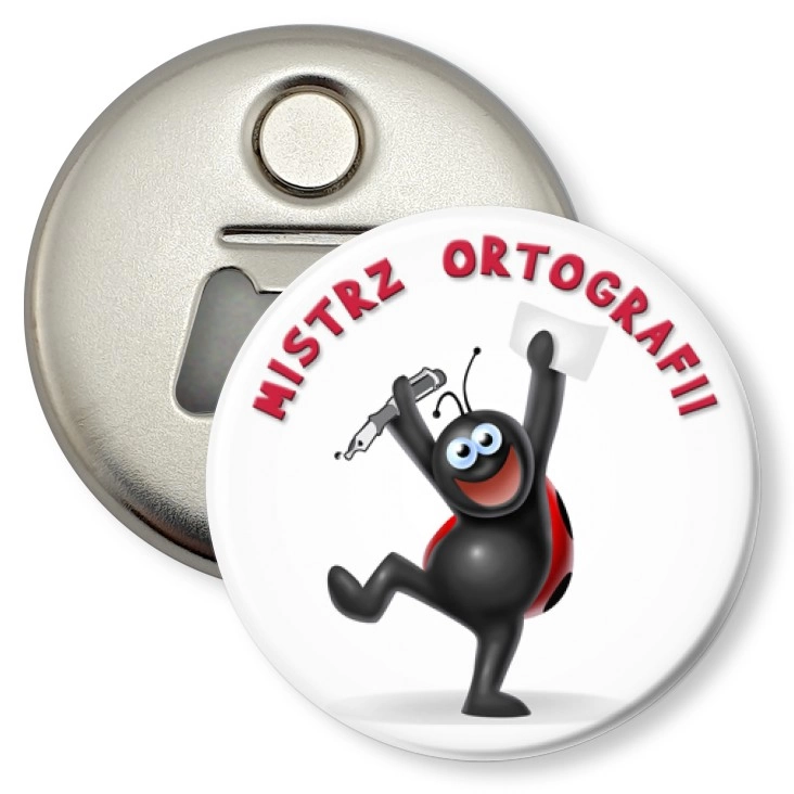 przypinka otwieracz-magnes Mistrz Ortografii