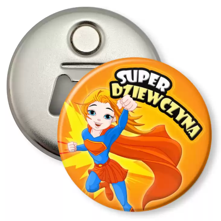 przypinka otwieracz-magnes Super Dziewczyna
