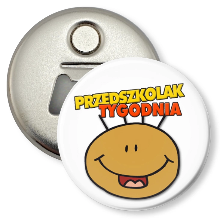 przypinka otwieracz-magnes Przedszkolak Tygodnia