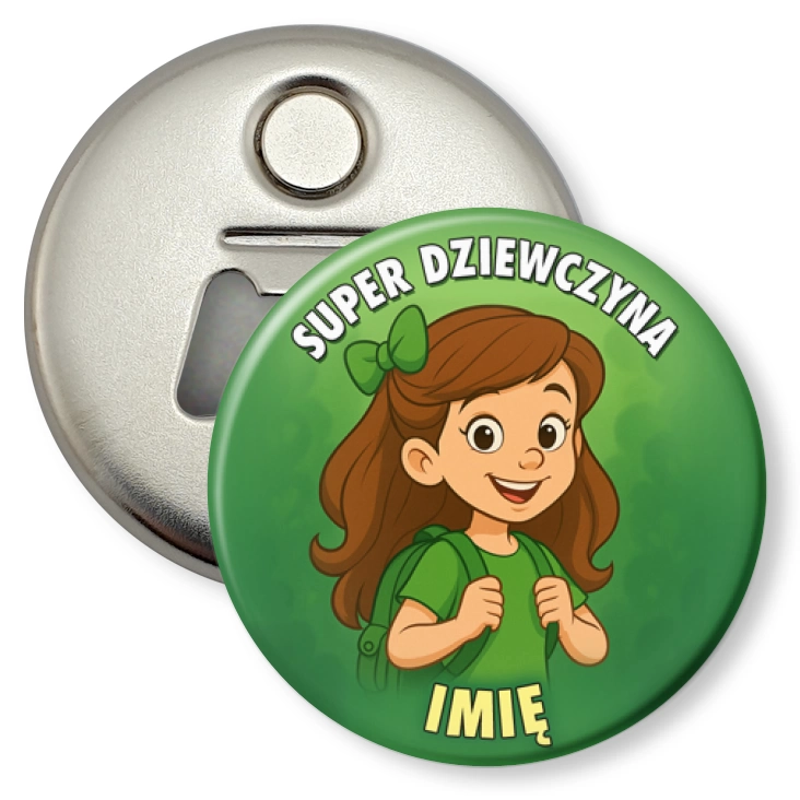 przypinka otwieracz-magnes Super dziewczyna na zielonym tle