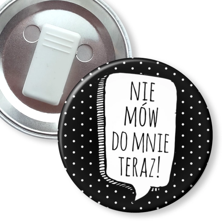 przypinka z żabką Nie mów do mnie teraz!