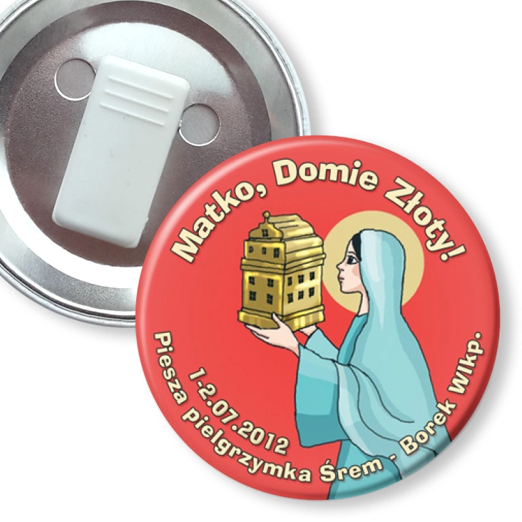przypinka z żabką Matko, Domie Złoty!