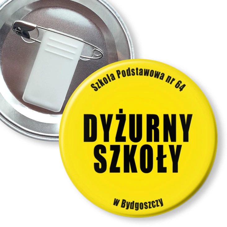 przypinka z żabką i agrafką Dyżurny Szkoły Szkoła Podstawowa Nr 64 w Bydgoszczy