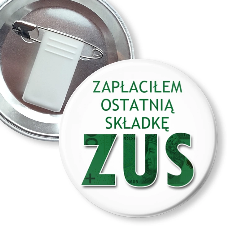 przypinka z żabką i agrafką Zapłaciłem ostatnią składkę ZUS