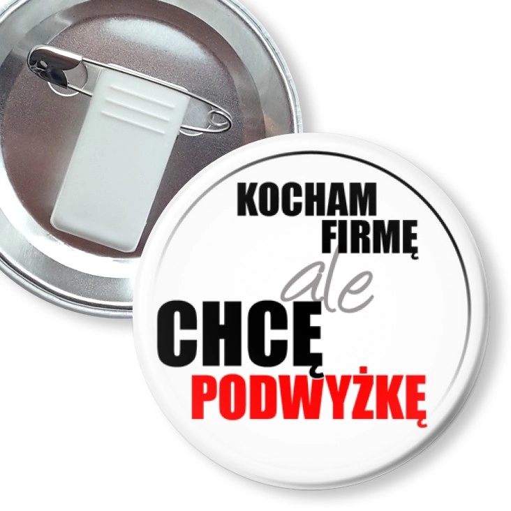 przypinka z żabką i agrafką Kocham firmę, ale chcę podwyżkę